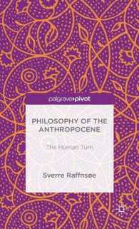 Philosophy of the Anthropocene : The Human Turn