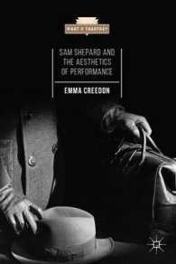 Sam Shepard and the Aesthetics of Performance (What Is Theatre?)