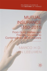 Mutual Insurance 1550-2015 : From Guild Welfare and Friendly Societies to Contemporary Micro-Insurers (Palgrave Studies in the History of Finance)