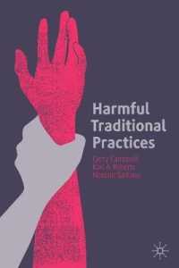 Harmful Traditional Practices : Prevention, Protection, and Policing
