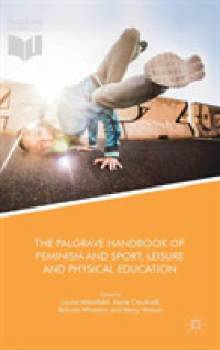 フェミニズムとスポーツ、レジャー、身体教育ハンドブック<br>The Palgrave Handbook of Feminism and Sport, Leisure and Physical Education