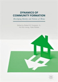Dynamics of Community Formation : Developing Identity and Notions of Home