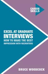 大学卒業生の就職面接ノウハウ<br>Excel at Graduate Interviews : How to Make the Best Impression with Recruiters
