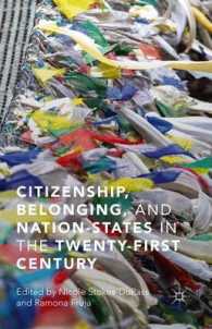 ２１世紀の市民権、帰属と国民国家<br>Citizenship, Belonging, and Nation-states in the Twenty-first Century