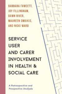 Service User and Carer Involvement in Health and Social Care : A Retrospective and Propospective Analysis