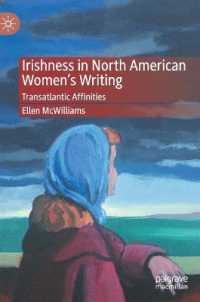 Irishness in North American Women's Writing : Transatlantic Affinities