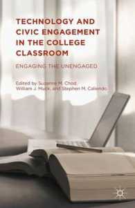 Technology and Civic Engagement in the College Classroom : Engaging the Unengaged