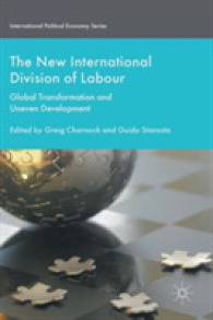 新たな国際的分業：グローバルな変化と不平等な開発<br>The New International Division of Labour : Global Transformation and Uneven Development (International Political Economy Series)