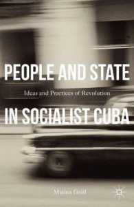 社会主義キューバの国民と国家：革命の理念と実践<br>People and State in Socialist Cuba : Ideas and Practices of Revolution