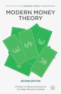 Ｌ．Ｒ．レイ『MMT現代貨幣理論入門』（原書）<br>Modern Money Theory : A Primer on Macroeconomics for Sovereign Monetary Systems （2ND）