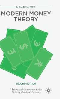 Ｌ．Ｒ．レイ『MMT現代貨幣理論入門』（原書）<br>Modern Money Theory : A Primer on Macroeconomics for Sovereign Monetary Systems （2ND）