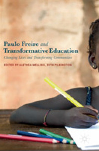 パウロ・フレイレと変容をもたらす教育<br>Paulo Freire and Transformative Education : Changing Lives and Transforming Communities