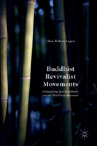 Buddhist Revivalist Movements : Comparing Zen Buddhism and the Thai Forest Movement