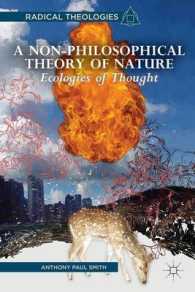 A Non-Philosophical Theory of Nature : Ecologies of Thought (Radical Theologies) （Reprint）