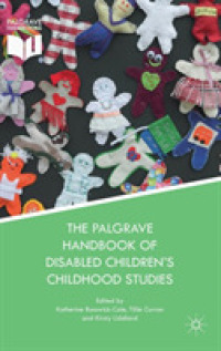 障害の子ども学ハンドブック<br>The Palgrave Handbook of Disabled Children's Childhood Studies