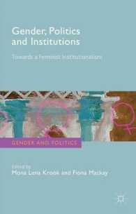 ジェンダー、政治と制度<br>Gender, Politics and Institutions : Towards a Feminist Institutionalism (Gender and Politics) （Reprint）