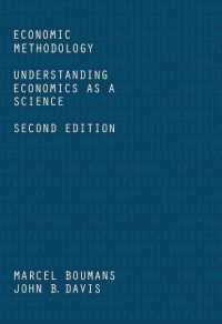 経済学の方法論：入門（第２版）<br>Economic Methodology : Understanding Economics as a Science （2ND）