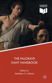カント・ハンドブック<br>The Palgrave Kant Handbook (Palgrave Handbooks in German Idealism)