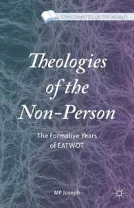 第三世界神学者エキュメニカル教会の形成：権利なき人の神学<br>Theologies of the Non-Person : The Formative Years of Eatwot (Christianities of the World)