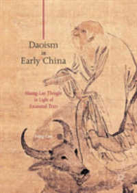 Daoism in Early China : Huang-Lao Thought in Light of Excavated Texts