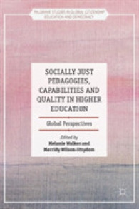 Socially Just Pedagogies, Capabilities and Quality in Higher Education : Global Perspectives (Palgrave Studies in Global Citizenship Education and Democracy)