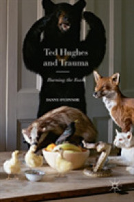 テッド・ヒューズのトラウマ理論的読解<br>Ted Hughes and Trauma : Burning the Foxes