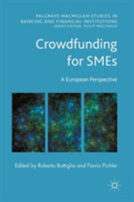 中小企業にとってのクラウドファンディング：欧州の視座<br>Crowdfunding for SMEs : A European Perspective (Palgrave Macmillan Studies in Banking and Financial Institutions)