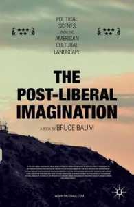 The Post-Liberal Imagination : Political Scenes from the American Cultural Landscape