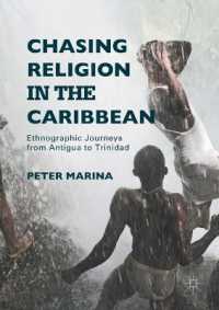 Chasing Religion in the Caribbean : Ethnographic Journeys from Antigua to Trinidad
