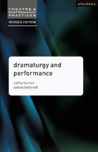 Dramaturgy and Performance (Theatre and Performance Practices) （Revised）