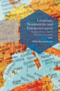 Language, Normativity and Europeanisation : Discursive Evidence from the Eurovision Song Contest (Postdisciplinary Studies in Discourse)