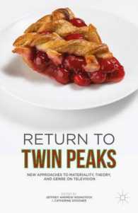 Return to Twin Peaks : New Approaches to Materiality, Theory, and Genre on Television
