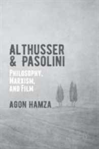 アルチュセールとパゾリーニ：哲学、マルクス主義と映画<br>Althusser and Pasolini : Philosophy, Marxism, and Film
