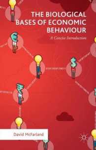 The Biological Bases of Economic Behaviour : A Concise Introduction