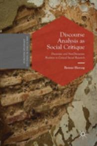 Discourse Analysis as Social Critique : Discursive and Non-Discursive Realities in Critical Social Research (Postdisciplinary Studies in Discourse)