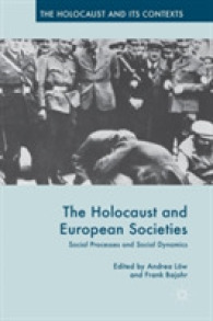 The Holocaust and European Societies : Social Processes and Social Dynamics (The Holocaust and its Contexts)