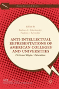 フィクションの中の米国大学の反知性的表象<br>Anti-Intellectual Representations of American Colleges and Universities : Fictional Higher Education (Higher Education and Society)