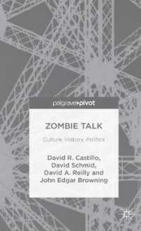 Zombie Talk : Culture, History, Politics