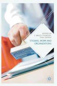 Stigmas, Work and Organizations (Palgrave Explorations in Workplace Stigma)