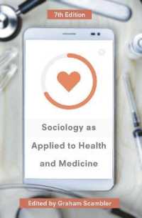 医療社会学入門（第７版）<br>Sociology as Applied to Health and Medicine （7TH）