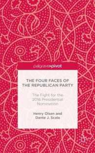 The Four Faces of the Republican Party : The Fight for the 2016 Presidential Nomination