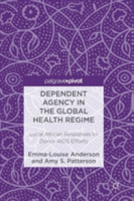 Dependent Agency in the Global Health Regime : Local African Responses to Donor AIDS Efforts