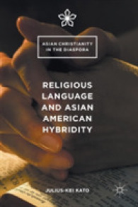 Religious Language and Asian American Hybridity (Asian Christianity in the Diaspora)