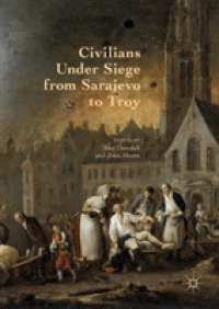 Civilians under Siege from Sarajevo to Troy