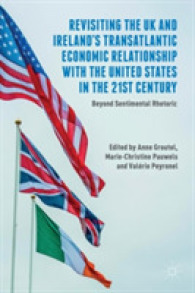 Revisiting the UK and Ireland's Transatlantic Economic Relationship with the United States in the 21st Century : Beyond Sentimental Rhetoric