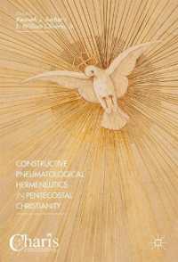Constructive Pneumatological Hermeneutics in Pentecostal Christianity (Christianity and Renewal - Interdisciplinary Studies)
