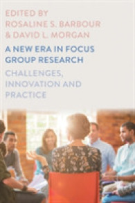 フォーカス・グループ・リサーチの新時代：課題、革新と実践<br>A New Era in Focus Group Research : Challenges, Innovation and Practice