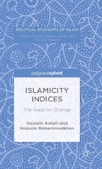 Islamicity Indices : The Seed for Change (Political Economy of Islam)