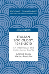 Italian Sociology,1945-2010 : An Intellectual and Institutional Profile (Sociology Transformed)