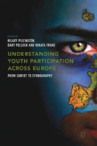 欧州における若者の社会参加を理解する：サーベイからエスノグラフィーまで<br>Understanding Youth Participation Across Europe : From Survey to Ethnography